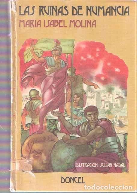 Libros de segunda mano: Las Ruinas de Numancia - Mar&iacute;a Isabel Molina - Foto 1
