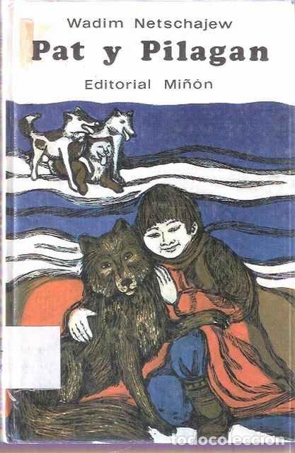 Libros de segunda mano: Pat y Pilagan - Wadim Netschajew - Foto 1