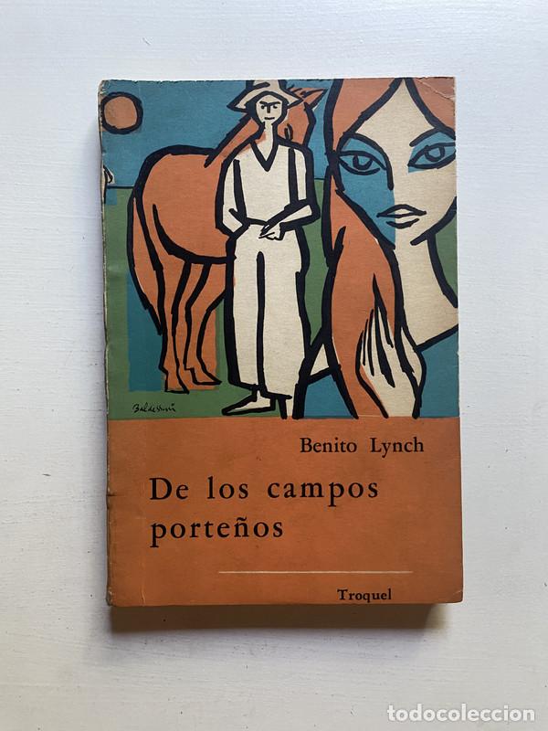 Libros de segunda mano: De los campos porte&ntilde;os - Lynch Benito - Foto 1
