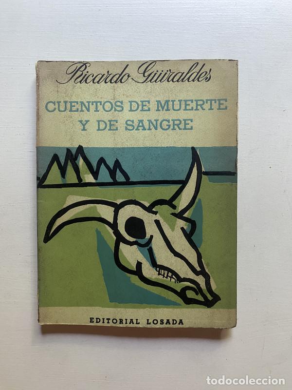Libros de segunda mano: Cuentos de muerte y de sangre - Guiraldes Ricardo - Foto 1