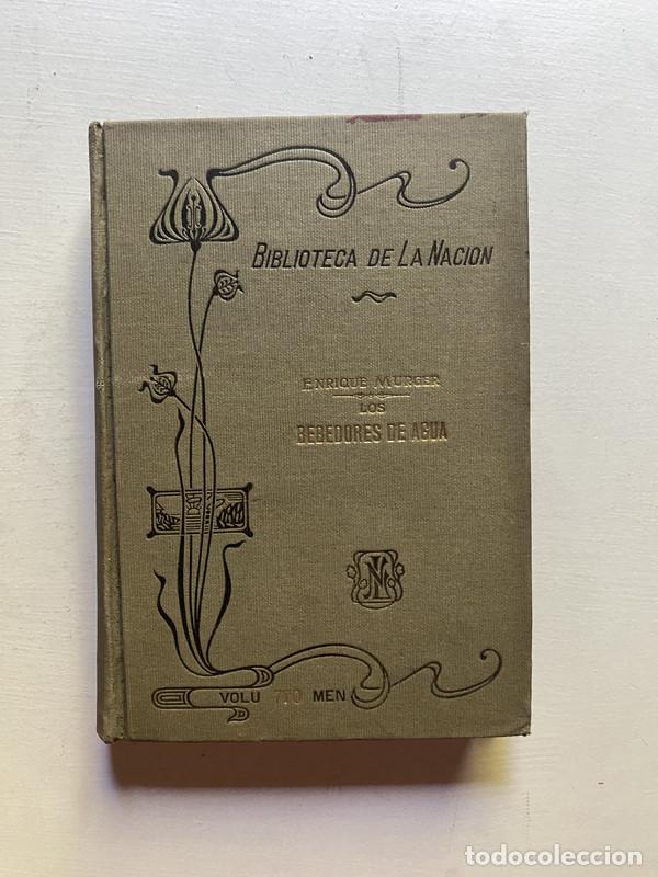 Libros de segunda mano: Los bebederos de agua - Murger Enrique