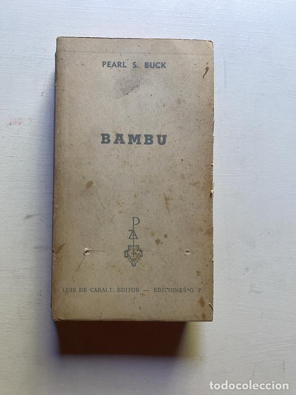 Libros de segunda mano: Bambu - Buck Pearl S. - Foto 1