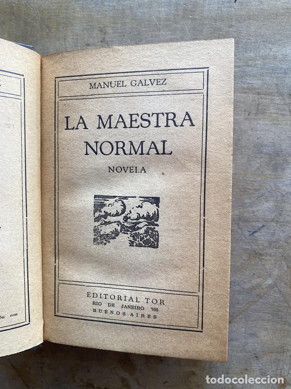 Libros de segunda mano: La maestra normal - Galvez Manuel - Foto 1