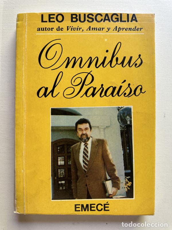 Libros de segunda mano: Omnibus al Paraiso - Buscaglia Leo - Foto 1