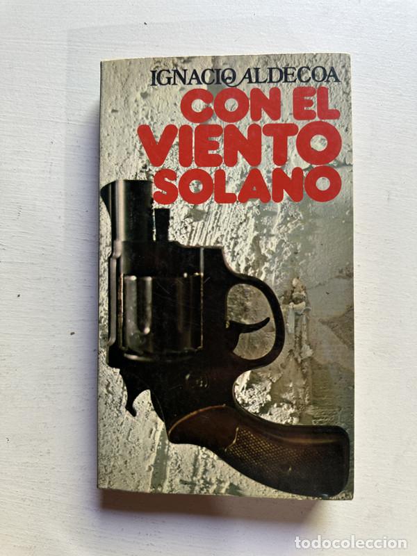 Libros de segunda mano: Con el viento solano - Aldecoa Ignacio - Foto 1