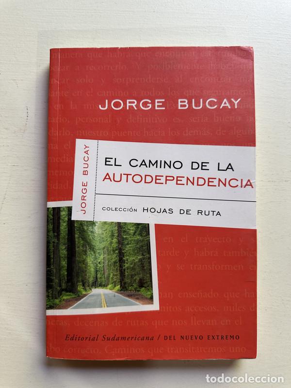 Libros de segunda mano: El camino de la autodependencia - Bucay Jorge - Foto 1
