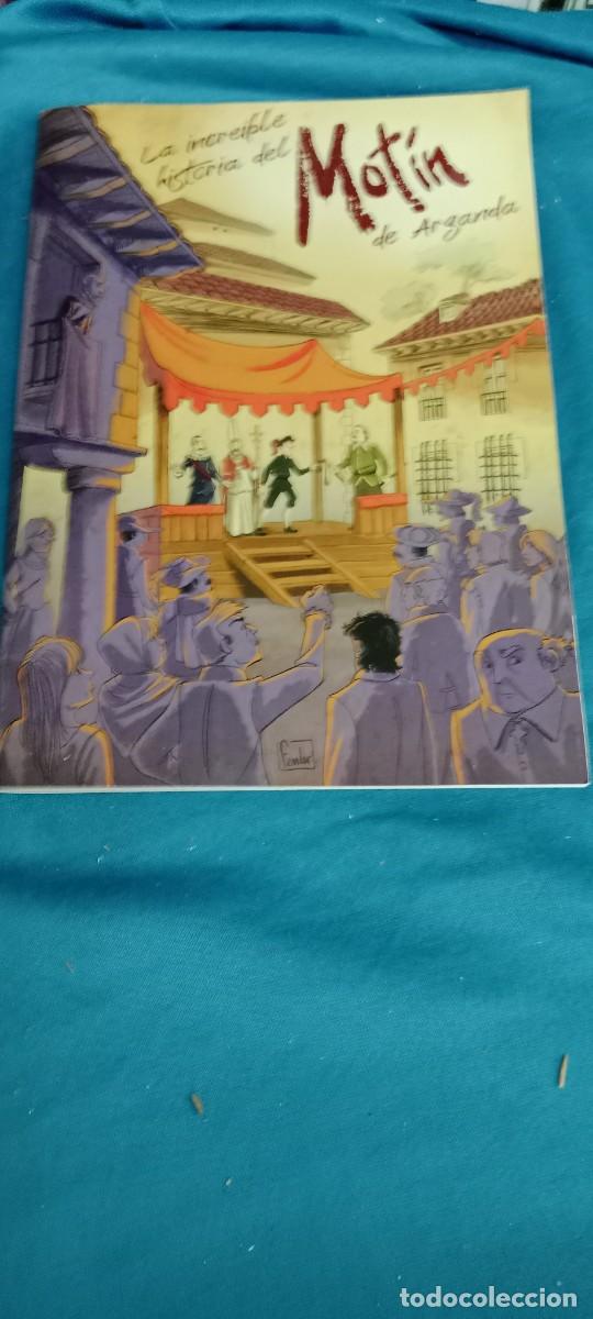 Libros de segunda mano: LA INCREIBLE HISTORIA DEL MOTIN DE ARGANDA E-RAJ - Foto 1