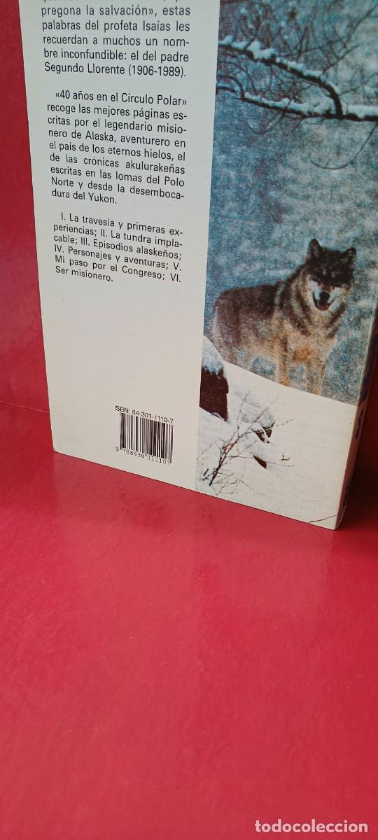 Libros de segunda mano: 40 a&ntilde;os en el c&iacute;rculo polar - Segundo Llorente - Ediciones S&iacute;gueme 1992 - Foto 3