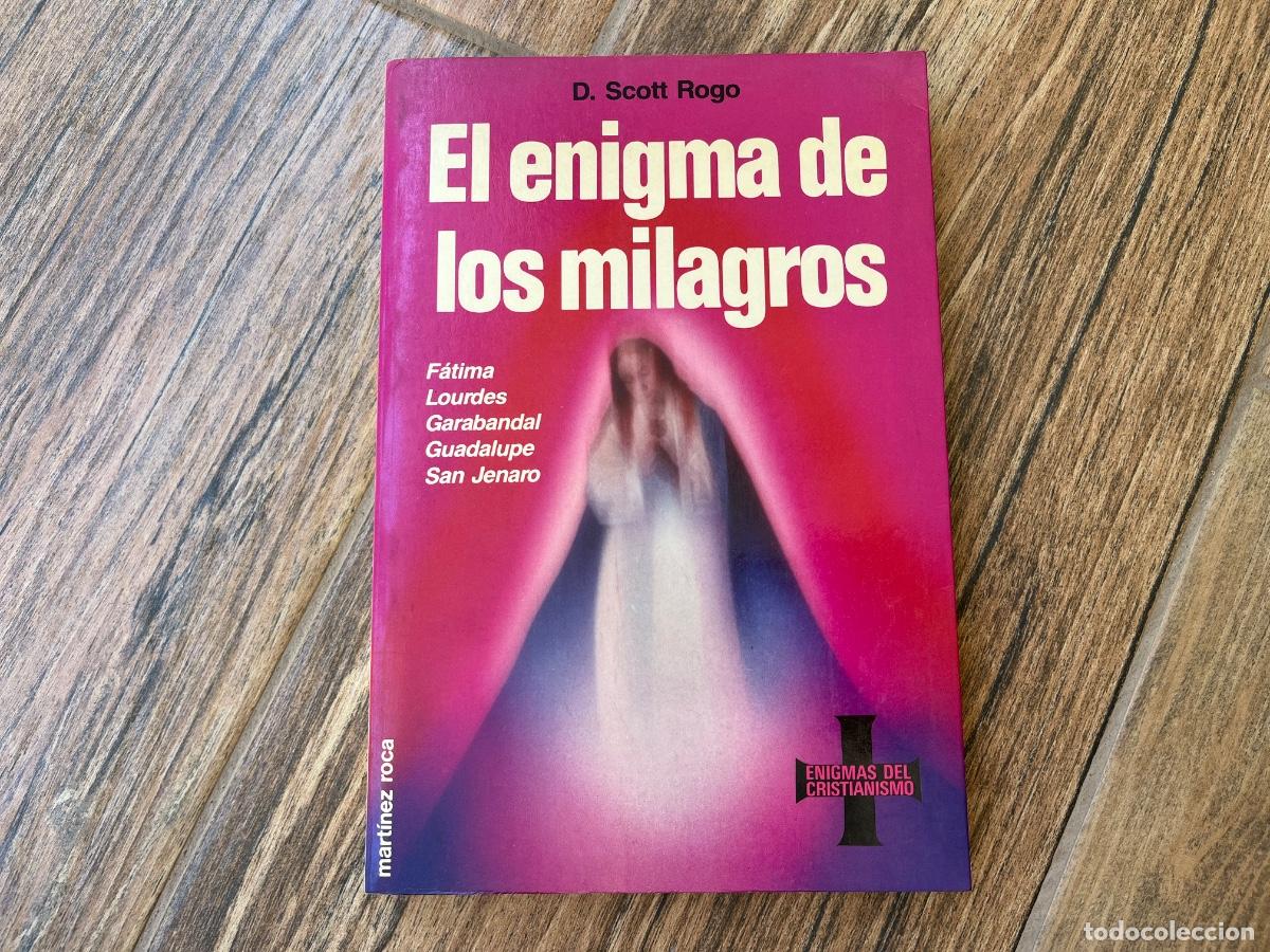 Libros de segunda mano: EL ENIGMA DE LOS MILAGROS (Dr SCOTT ROGO) - Foto 1