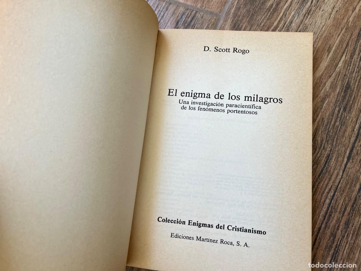 Libros de segunda mano: EL ENIGMA DE LOS MILAGROS (Dr SCOTT ROGO) - Foto 6