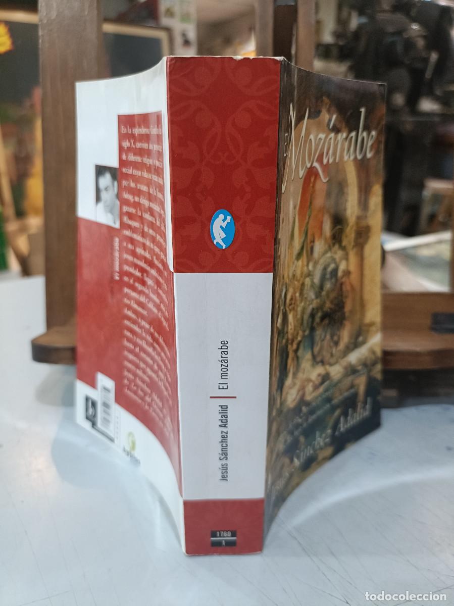 Libros de segunda mano: El Moz&aacute;rabe - Jes&uacute;s S&aacute;nchez Adalid - Ediciones B. 2004 - Foto 2