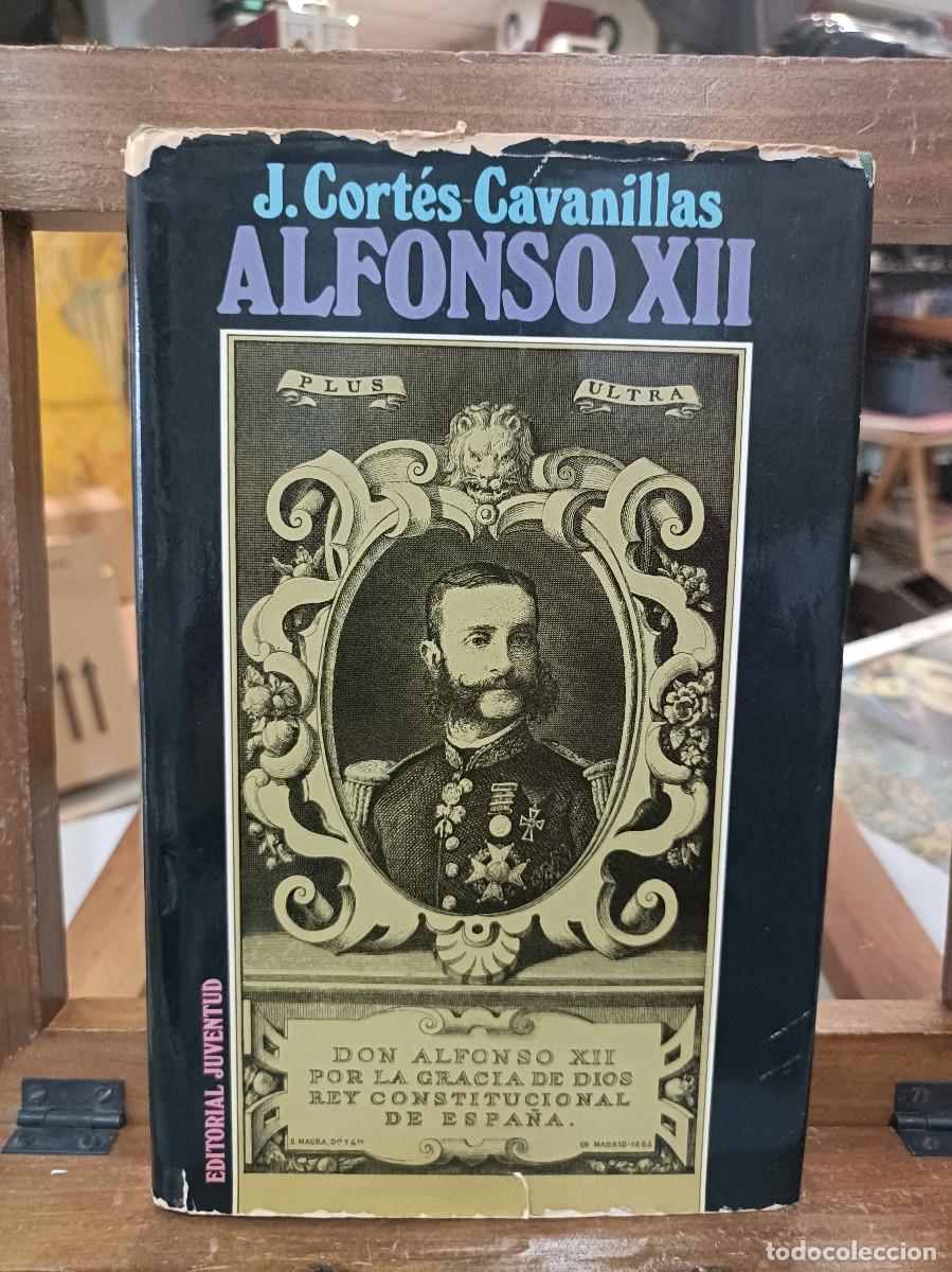 Libros de segunda mano: Alfonso XII - J. Cort&eacute;s Cavanillas - Ed. Juventud 1982 - Foto 1