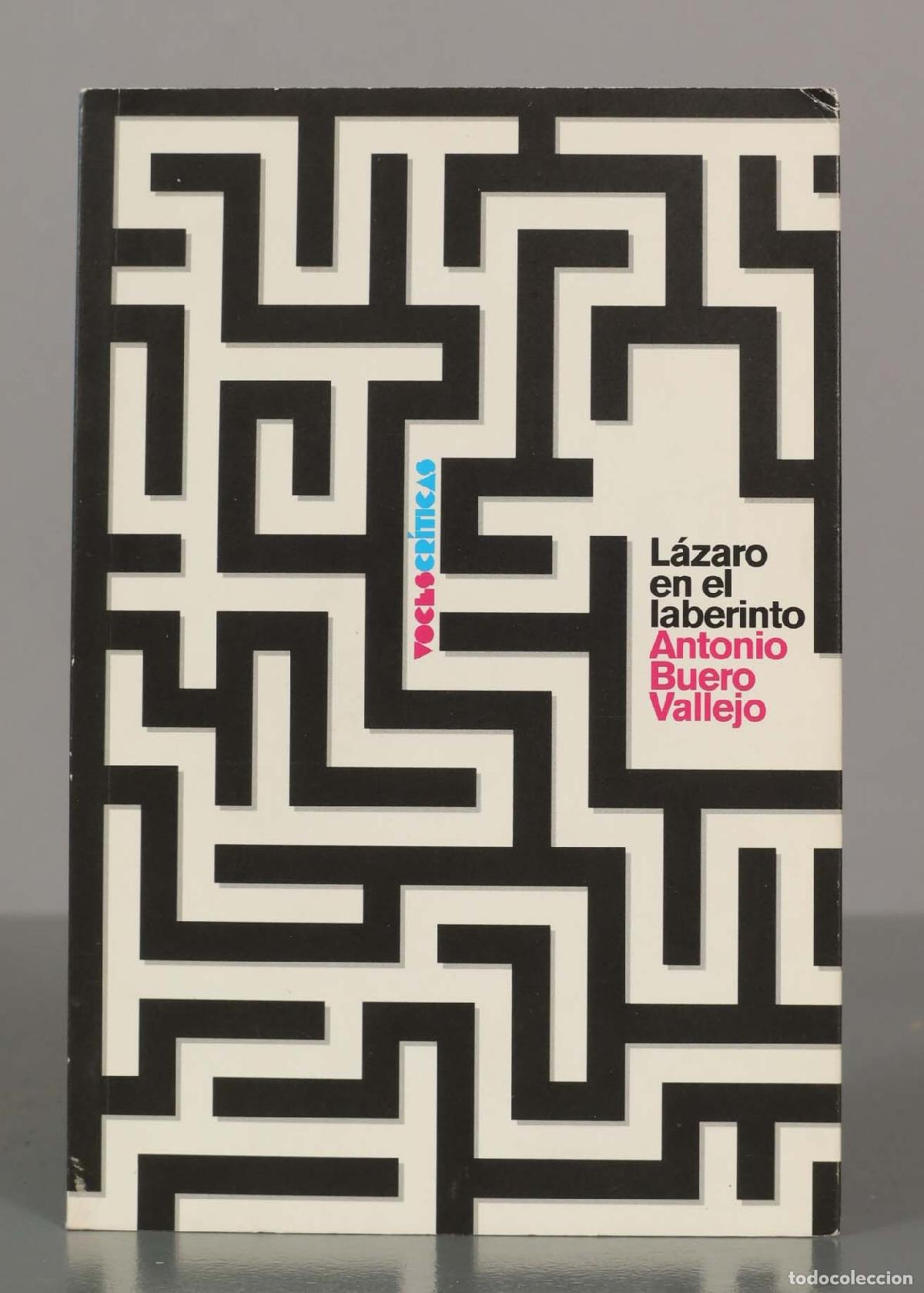 Gebrauchte B&uuml;cher: L&aacute;zaro en el laberinto. Antonio Buero Vallejo.