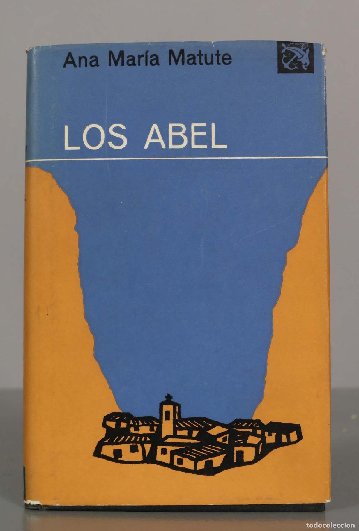 Gebrauchte B&uuml;cher: Ana Mar&iacute;a Matute. LOS ABEL.