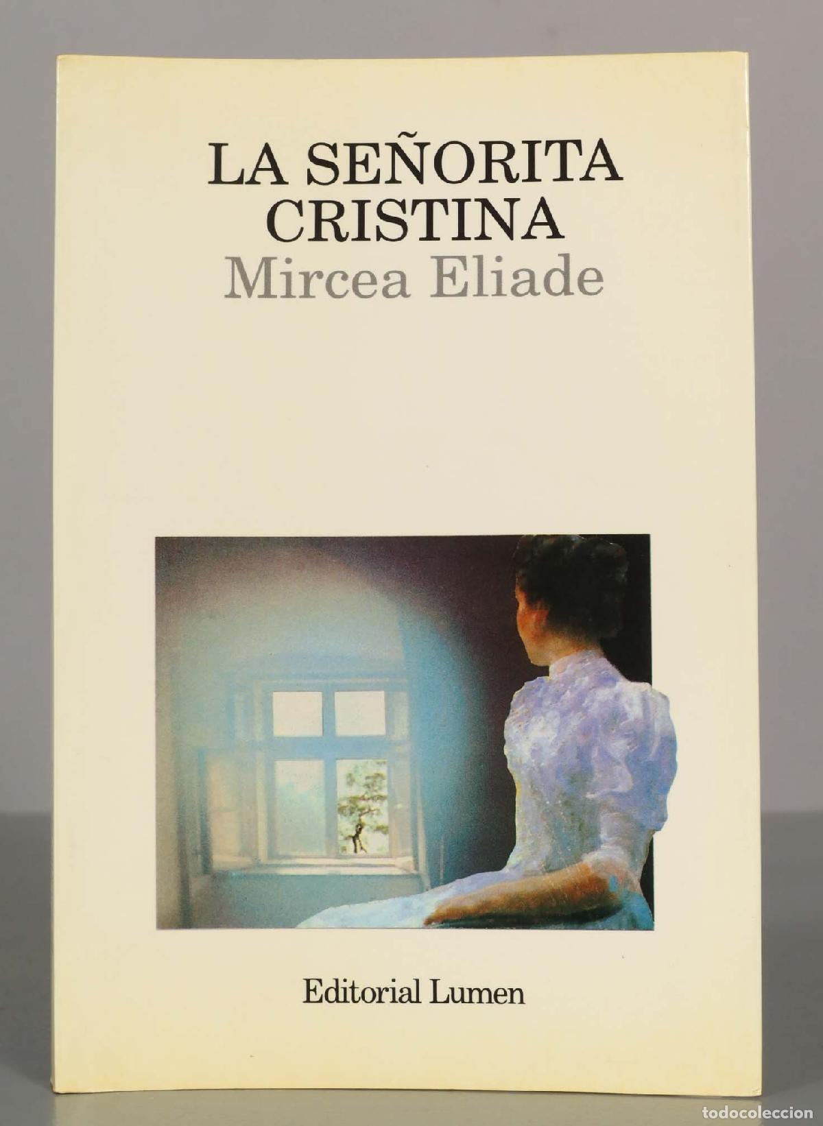 Libros de segunda mano: LA SE&Ntilde;ORITA CRISTINA. Mircea Eliade. - Foto 1