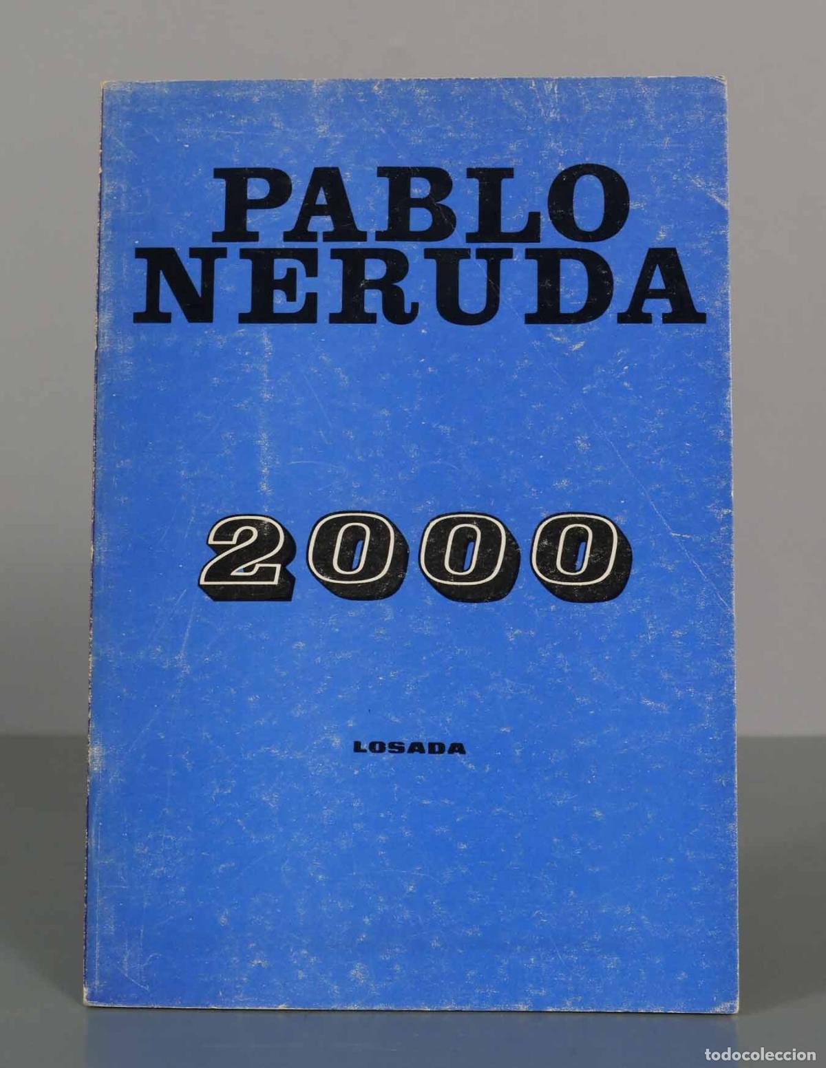 Libros de segunda mano: PABLO NERUDA. 2000. LOSADA. - Foto 1