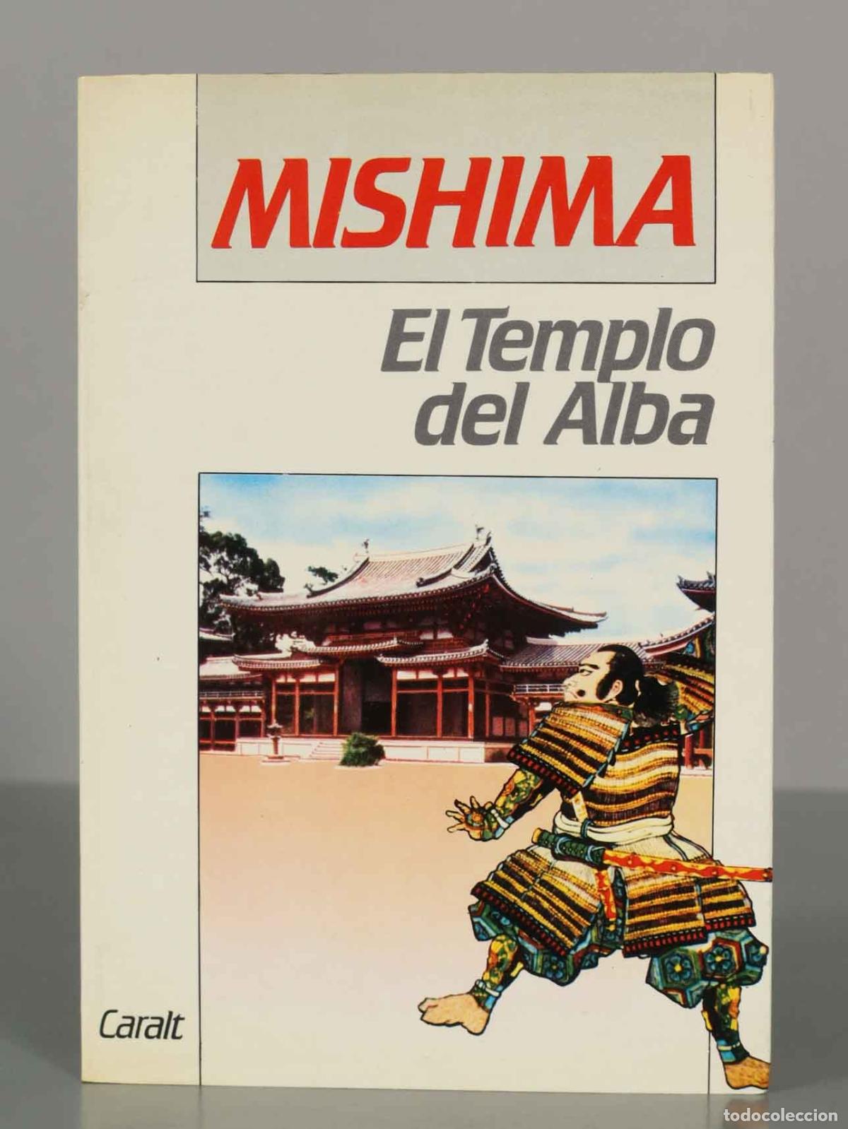 Libros de segunda mano: MISHIMA. El Templo del Alba. - Foto 1