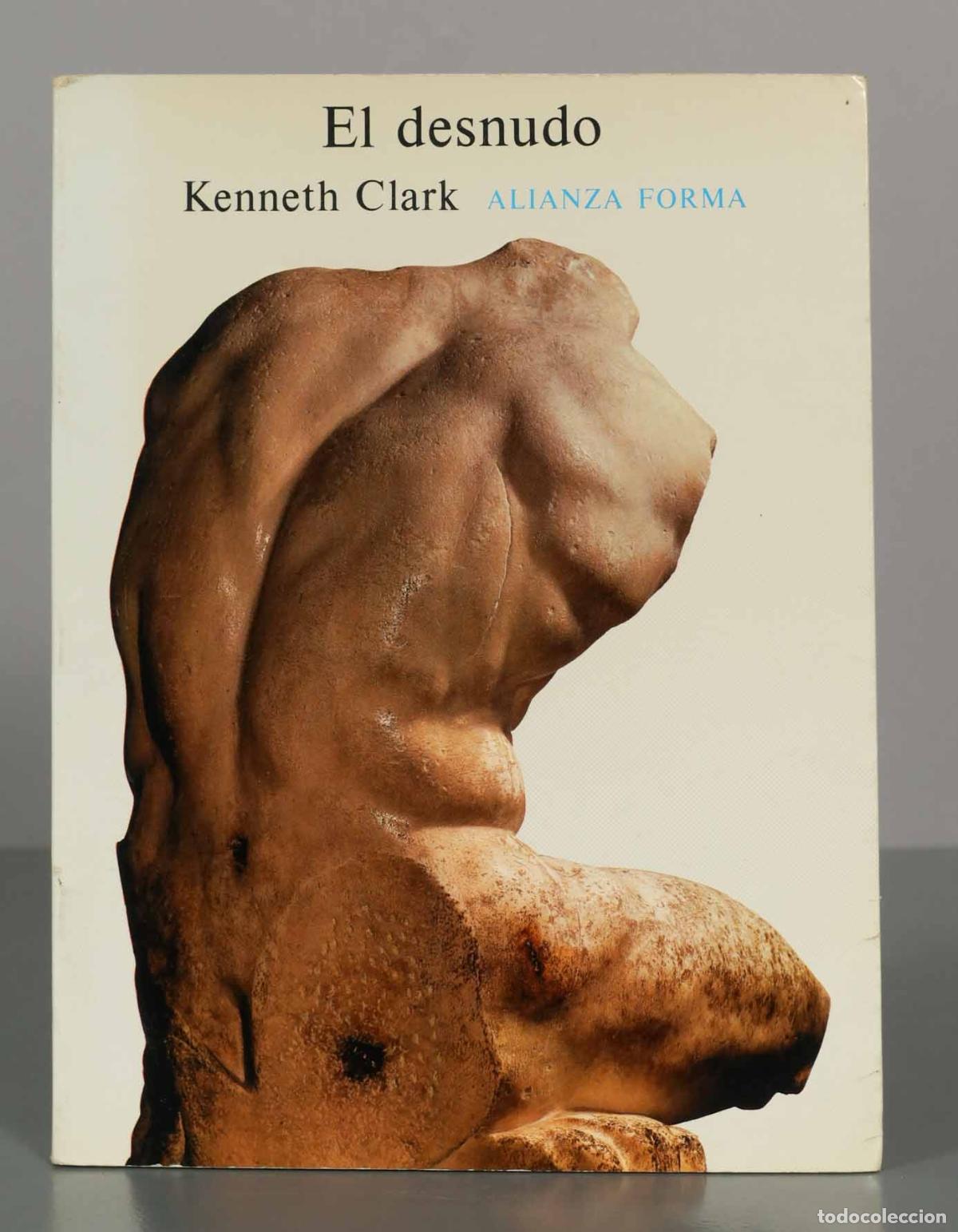 Libros de segunda mano: El desnudo. Kenneth Clark. - Foto 1