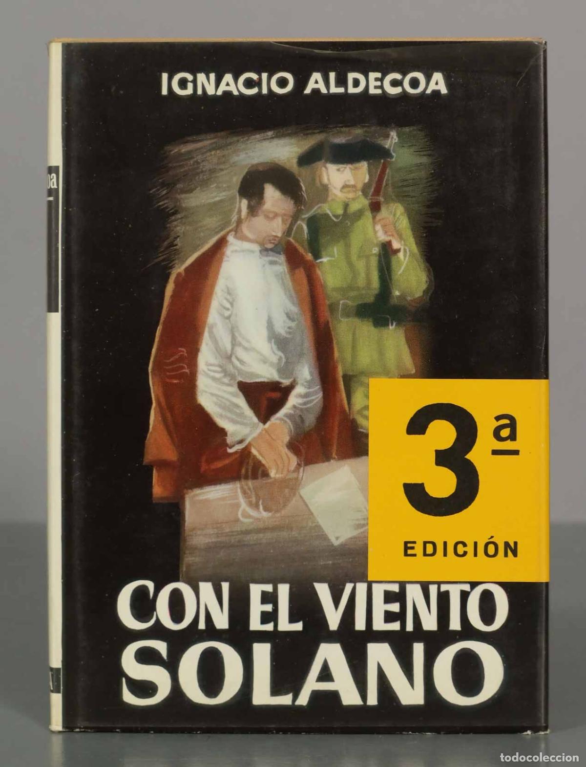 Livres d'occasion: IGNACIO ALDECOA. CON EL VIENTO SOLANO.