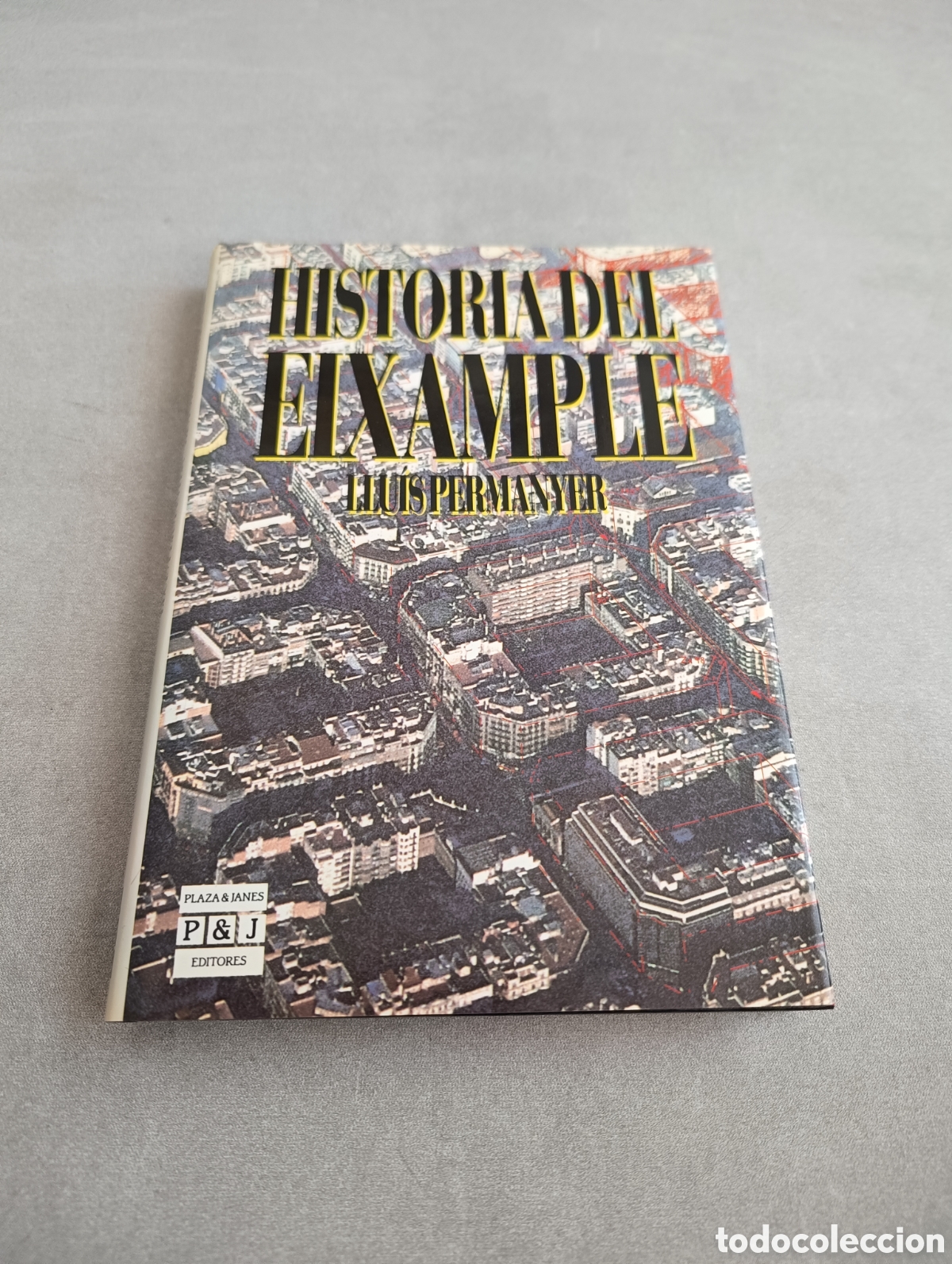 Libros de segunda mano: HISTORIA DEL EIXAMPLE. LLuis Permanyer. Barcelona 1990. - Foto 2