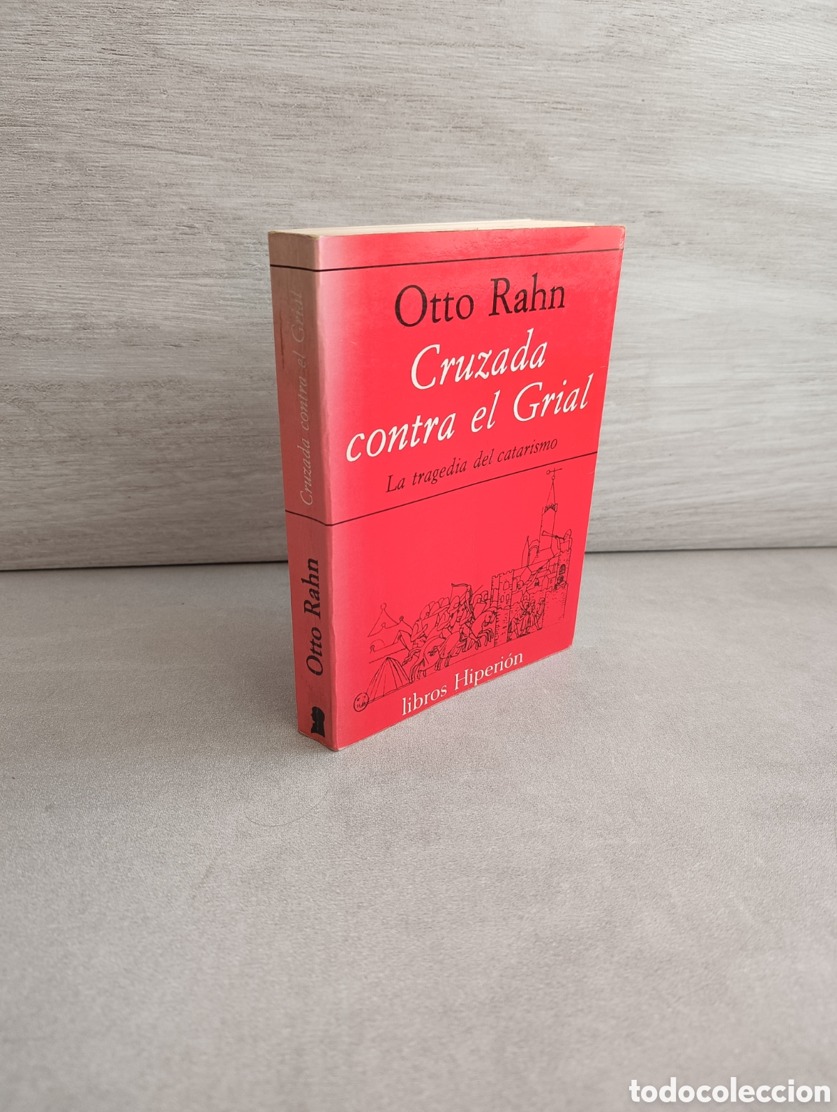 Second hand books: Cruzada contra el Grial. La tragedia del catarismo. Otto Rahn. Hiperi&oacute;n