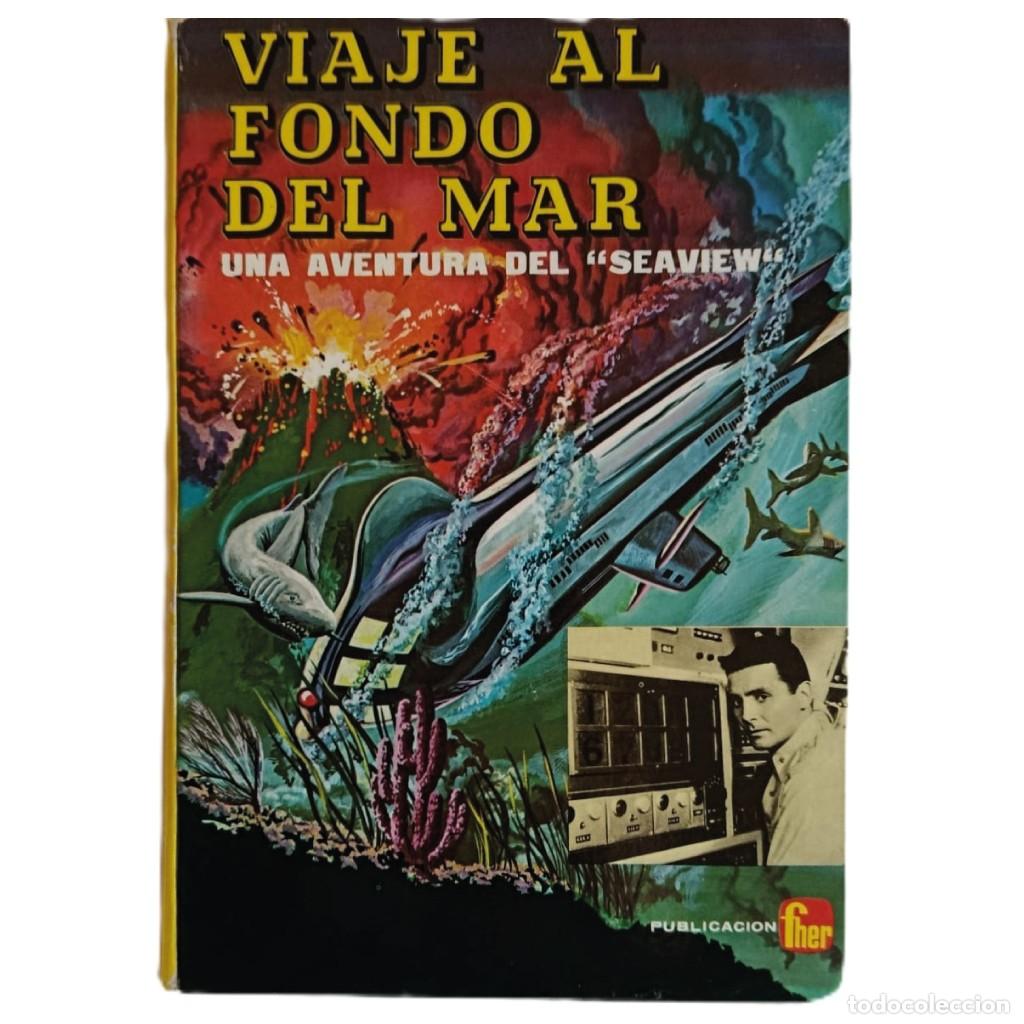 Libri di seconda mano: VIAJE AL FONDO DEL MAR - UNA AVENTURA DEL SEAVIEW - ED. FHER 1966 - COLECCI&Oacute;N TELE-FHER - SERIE TV