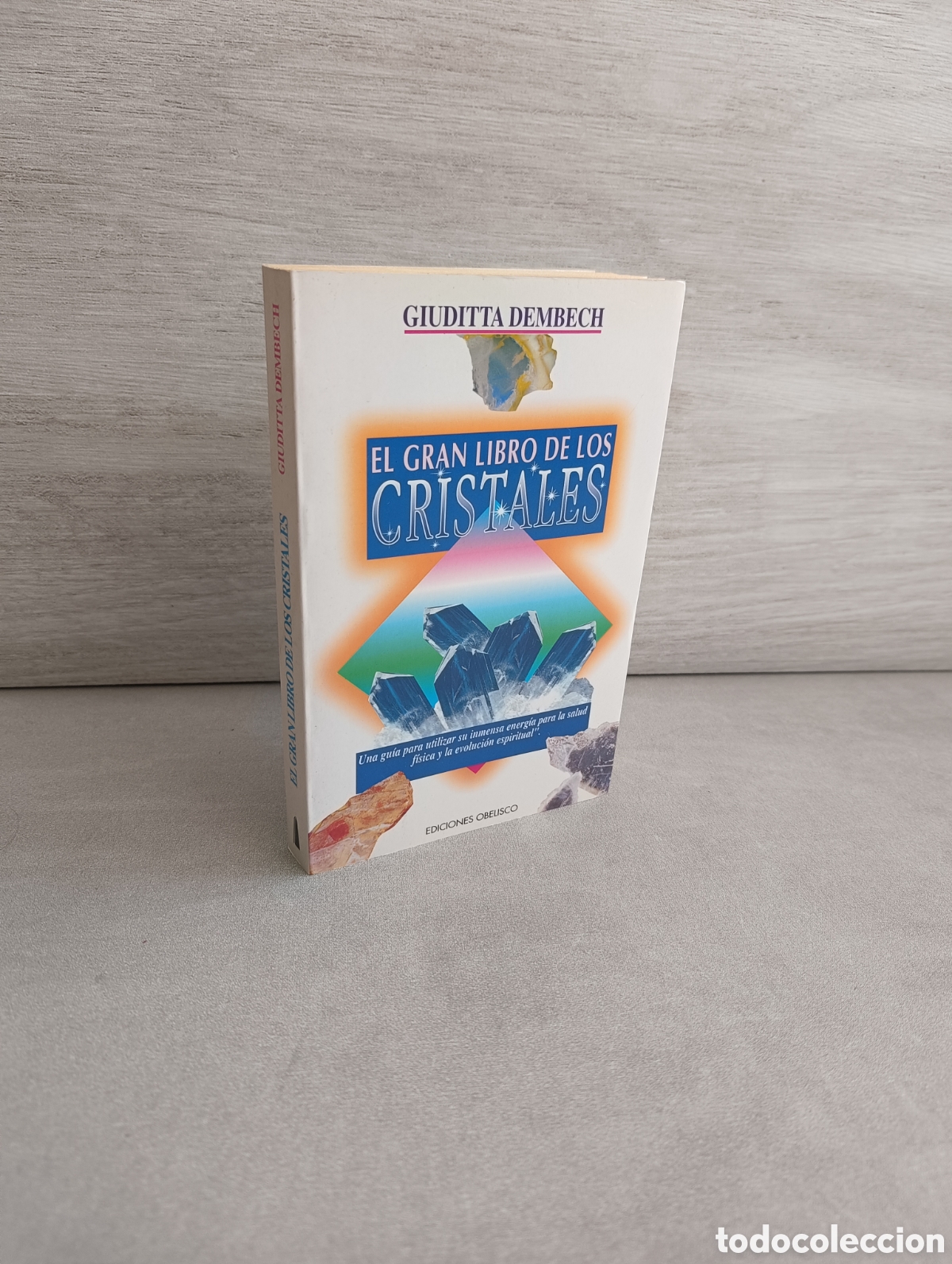 Livres d'occasion: EL GRAN LIBRO DE LOS CRISTALES - GIUDITTA DEMBECH