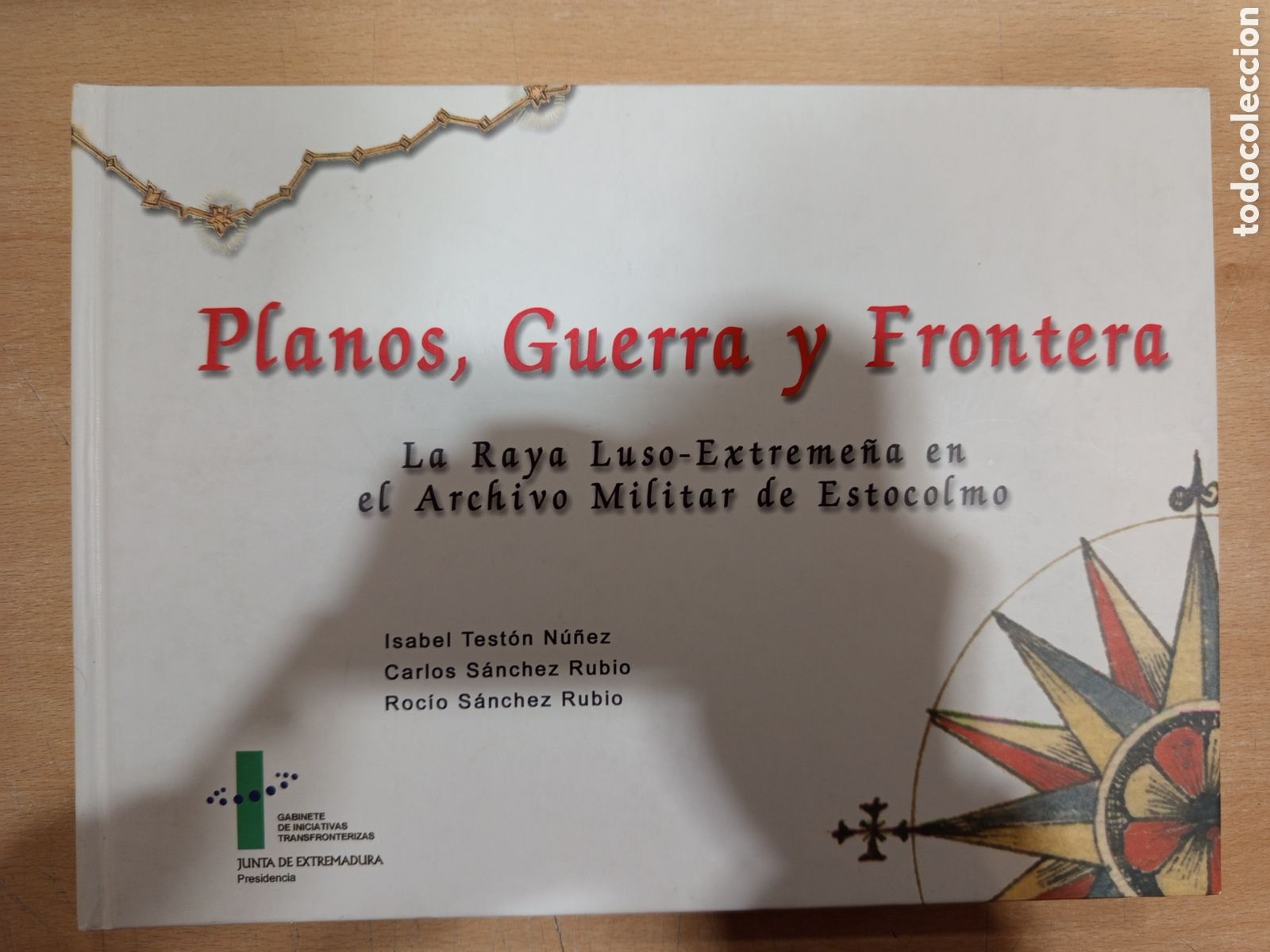 Libros de segunda mano: Planos, guerra y frontera La Raya Luso-Extreme&ntilde;a en el archivo militar de Estocolmo