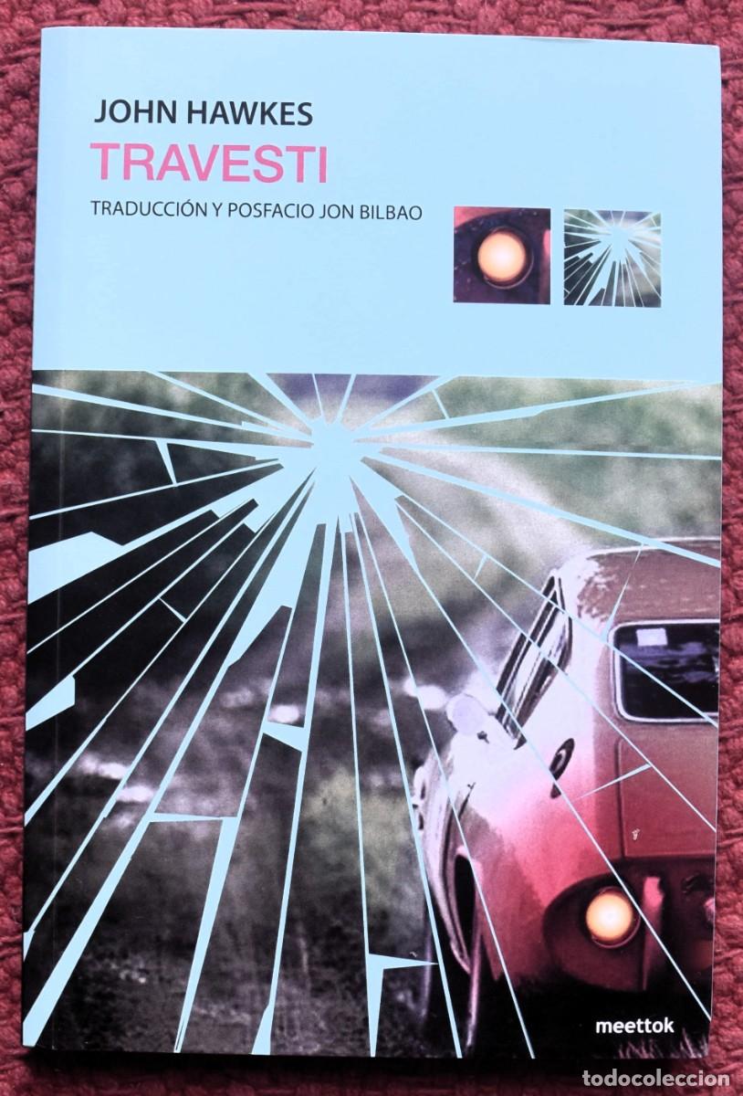 Libros de segunda mano: John Hwkes: Travesti - Foto 1