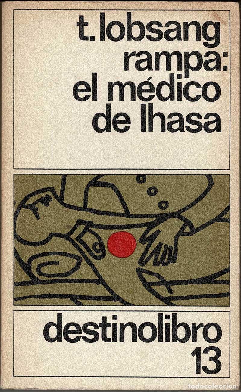 Libros de segunda mano: El m&eacute;dico de Lhasa - T. Lobsang Rampa - Foto 1
