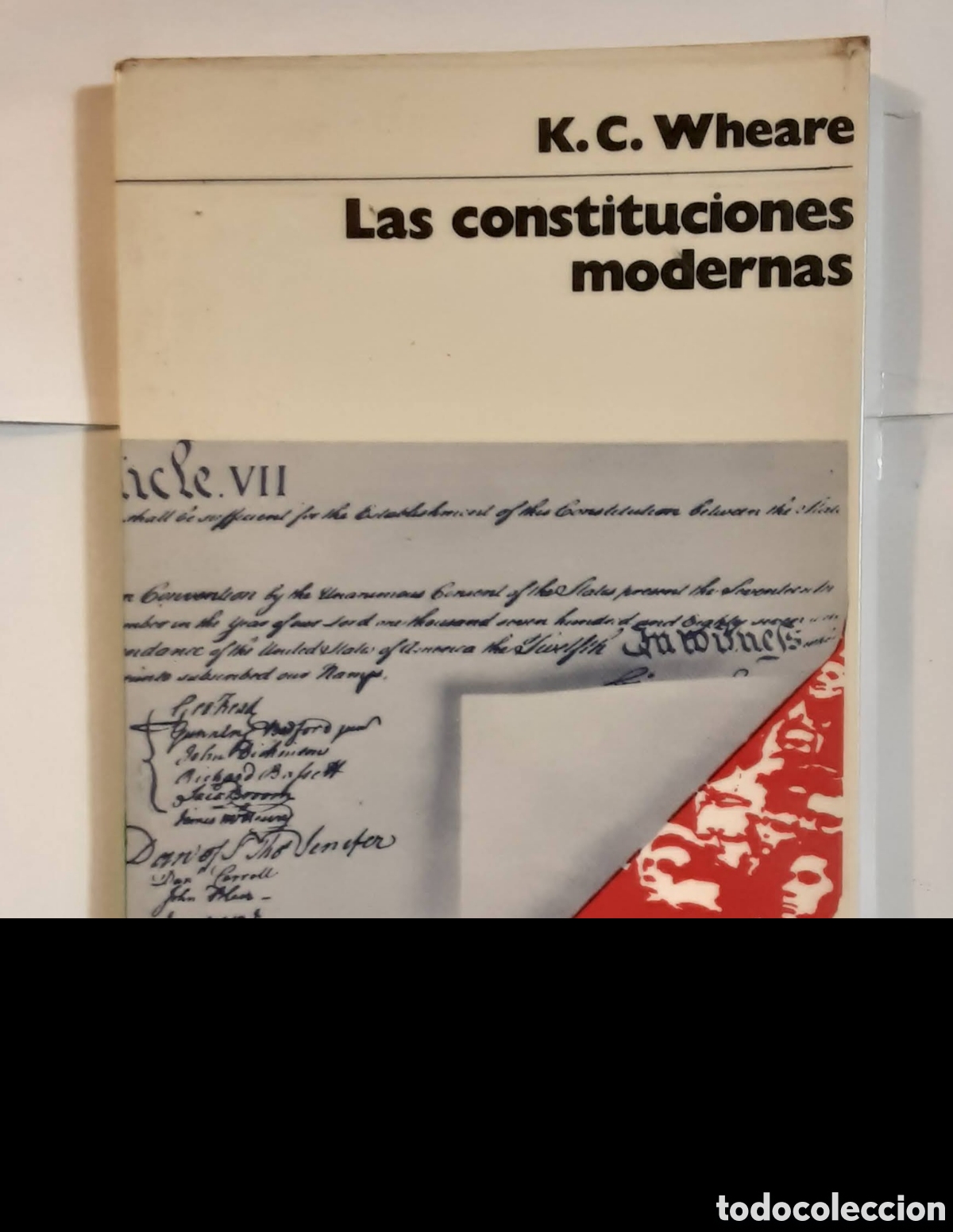 Libros de segunda mano: Las constituciones modernas. K. C. Wheare. Editorial LABOR, 1975. - Foto 1
