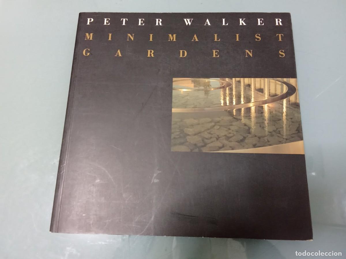 Libros de segunda mano: MINIMALIST GARDENS - Peter Walker - Foto 1