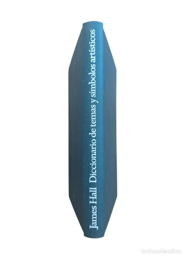 Libros de segunda mano: Hall, James.- DICCIONARIO DE TEMAS Y S&Iacute;MBOLOS ART&Iacute;STICOS (1987)