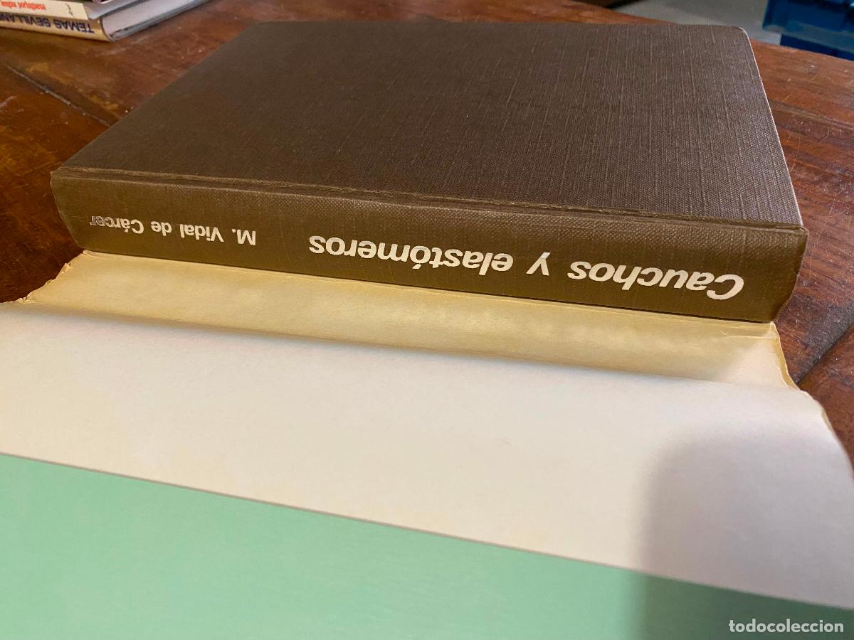 Libros de segunda mano: CAUCHOS Y ELAST&Oacute;MEROS - M. VIDAL DE C&Aacute;RCER - Foto 3