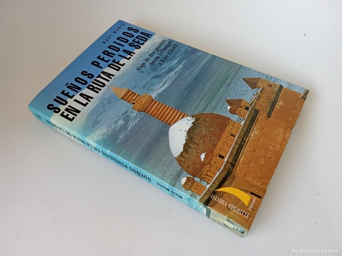 Libros de segunda mano: Marc Morte. Sue&ntilde;os perdidos en la Ruta de la Seda. Dedicatoria de los autores - Foto 1