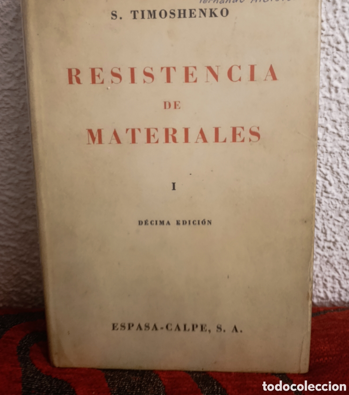 Libros de segunda mano: RESISTENCIA DE MATERIALES, I, S. TIMOSHENKO, D&Eacute;CIMA EDICI&Oacute;N. - Foto 1
