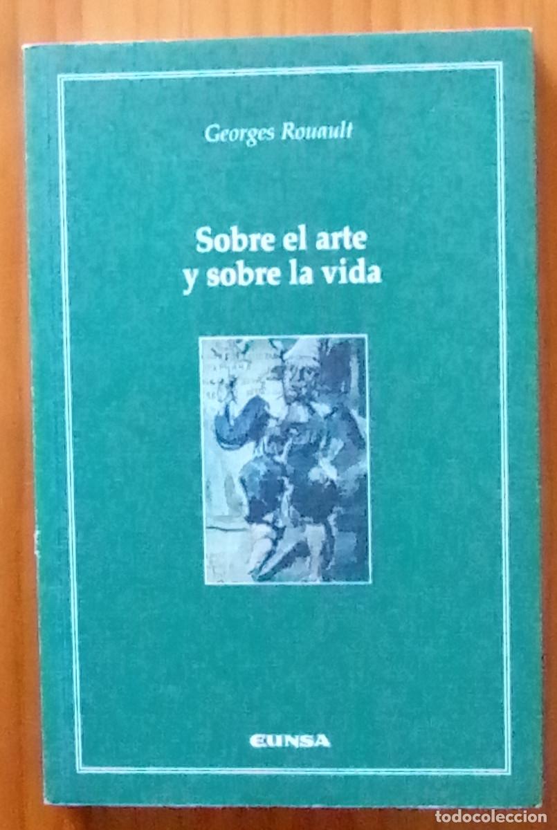 Libros de segunda mano: Sobre el arte y sobre la vida / Georges Rouault. EUNSA - Foto 1