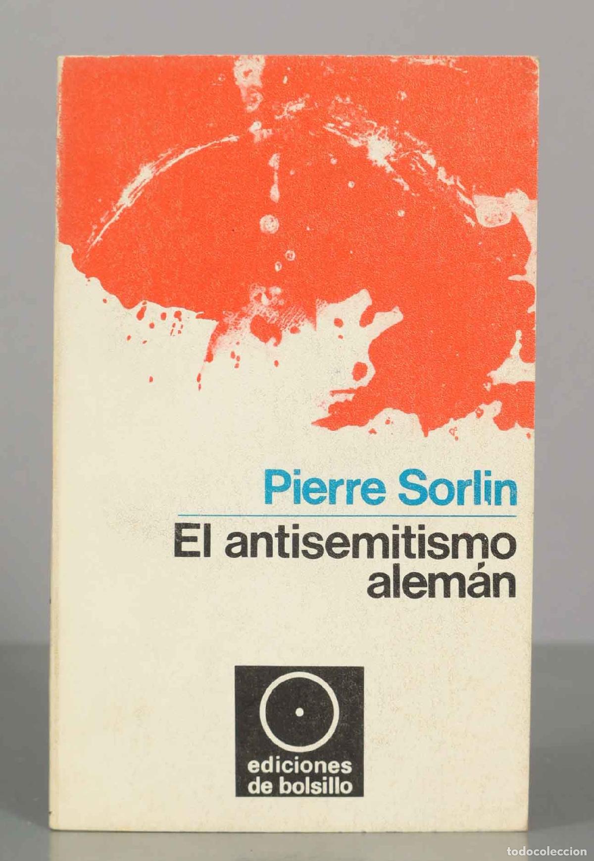 Libros de segunda mano: Pierre Sorlin. El antisemitismo alem&aacute;n. - Foto 1