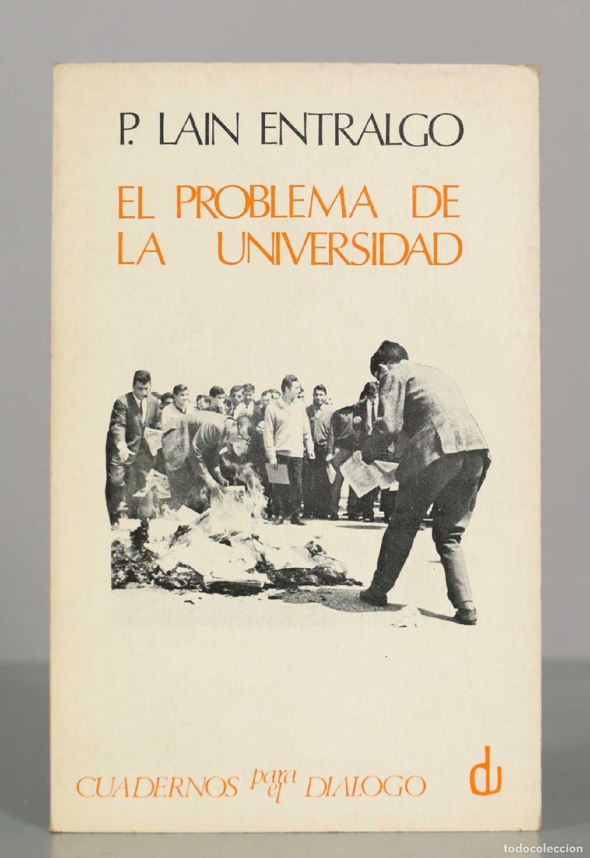 Libros de segunda mano: P. LAIN ENTRALGO. EL PROBLEMA DE LA UNIVERSIDAD. - Foto 1