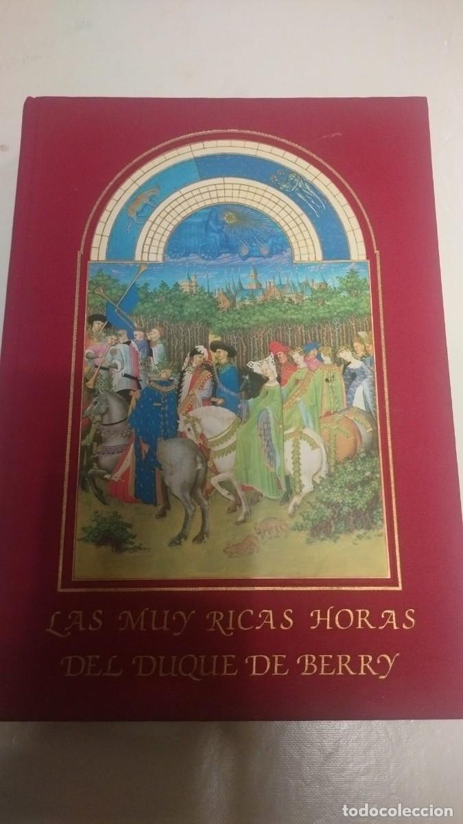 Libros de segunda mano: Las Muy Ricas Horas Del Duque De Berry. Ejemplar 1.472 - Foto 1