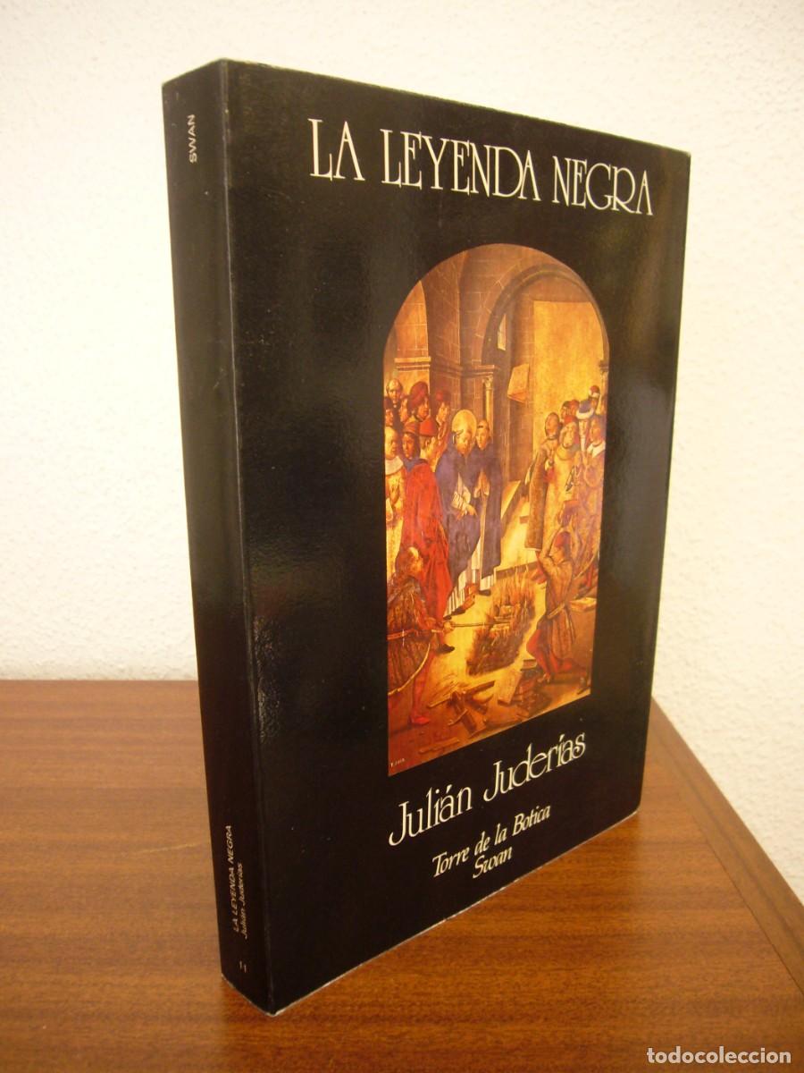 Libros de segunda mano: JULI&Aacute;N JUDER&Iacute;AS: LA LEYENDA NEGRA (SWAN, 1986) EXCELENTE ESTADO