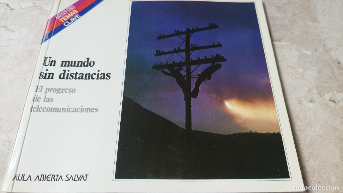 Libros de segunda mano: UN MUNDO SIN DISTANCIAS / / ZUX 29 / AULA ABIERTA SALVAT