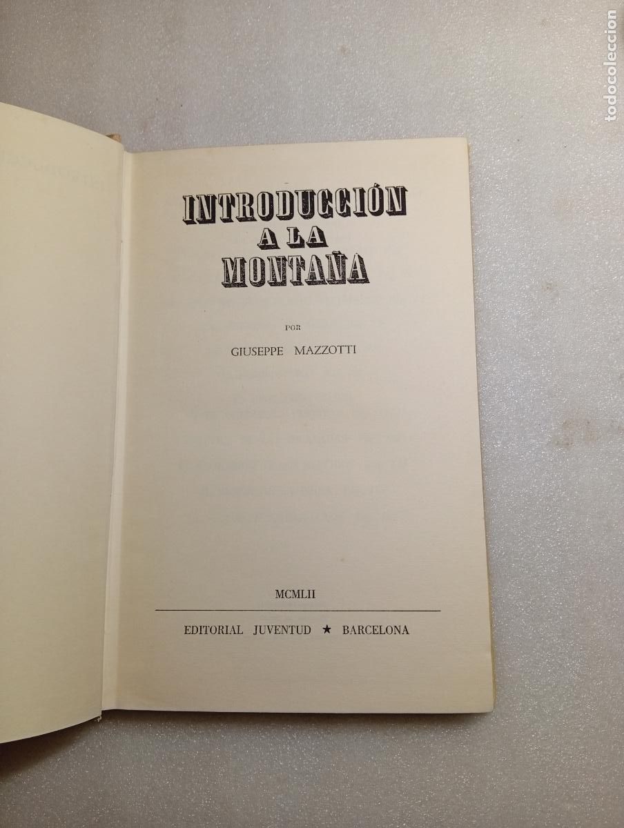 Libros de segunda mano: INTRODUCCI&Oacute;N A LA MONTA&Ntilde;A - Giuseppe Mazzotti - Foto 1