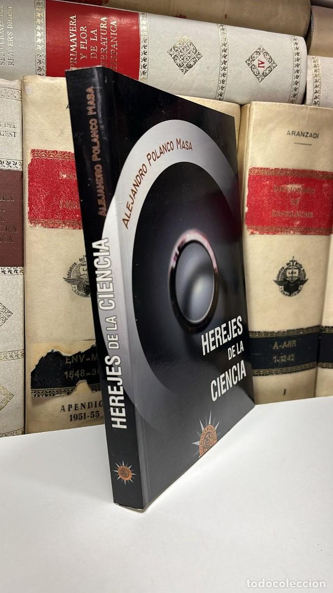 Libros de segunda mano: HEREJES DE LA CIENCIA. Alejandro Polanco Masa. Como nuevo - Foto 2