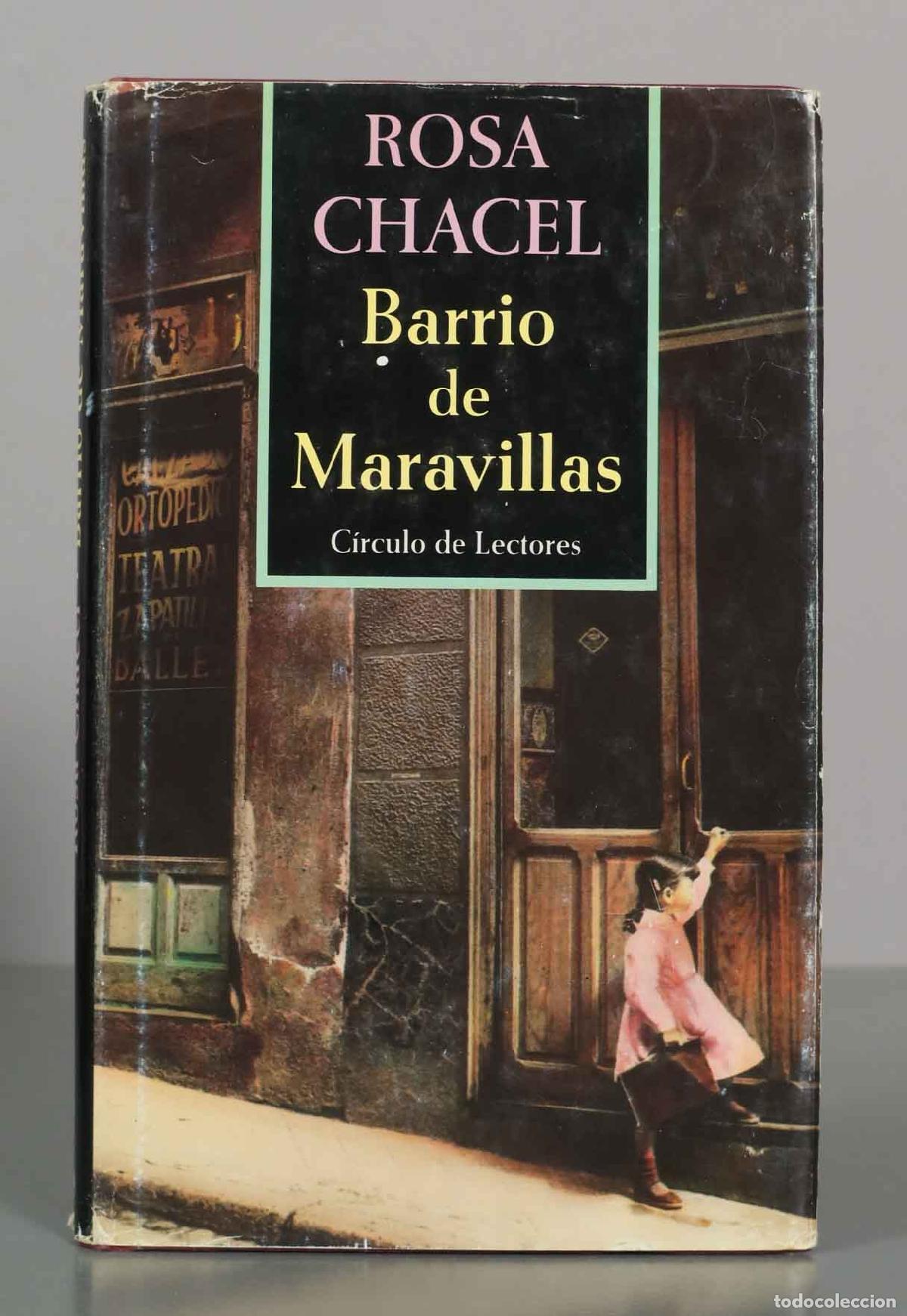 Gebrauchte B&uuml;cher: ROSA CHACEL. Barrio de Maravillas.