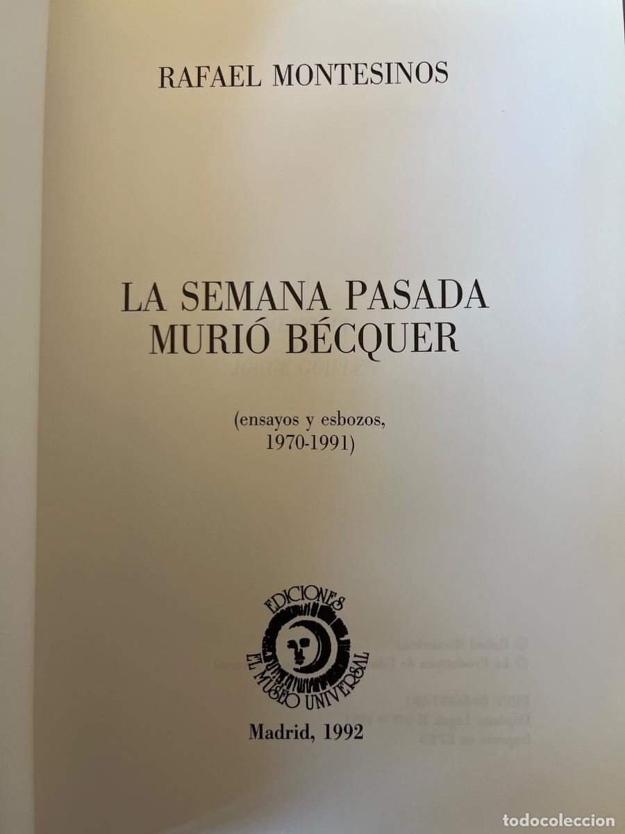 Libros de segunda mano: Rafael Montesinos, La semana pasada muri&oacute; Becquer - Foto 3