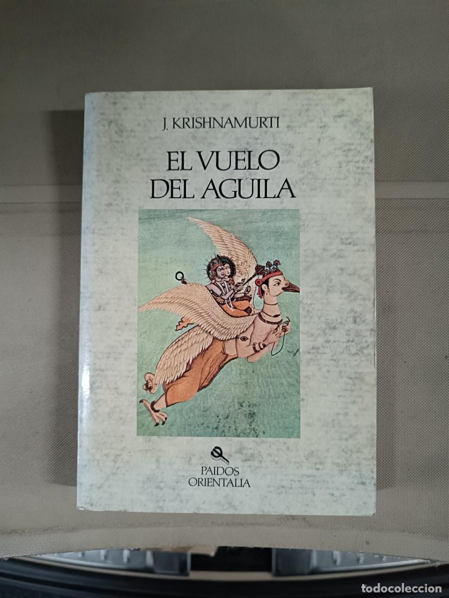 Libros de segunda mano: El vuelo del &aacute;guila - J. Krishnamurti. Paid&oacute;s - Foto 1
