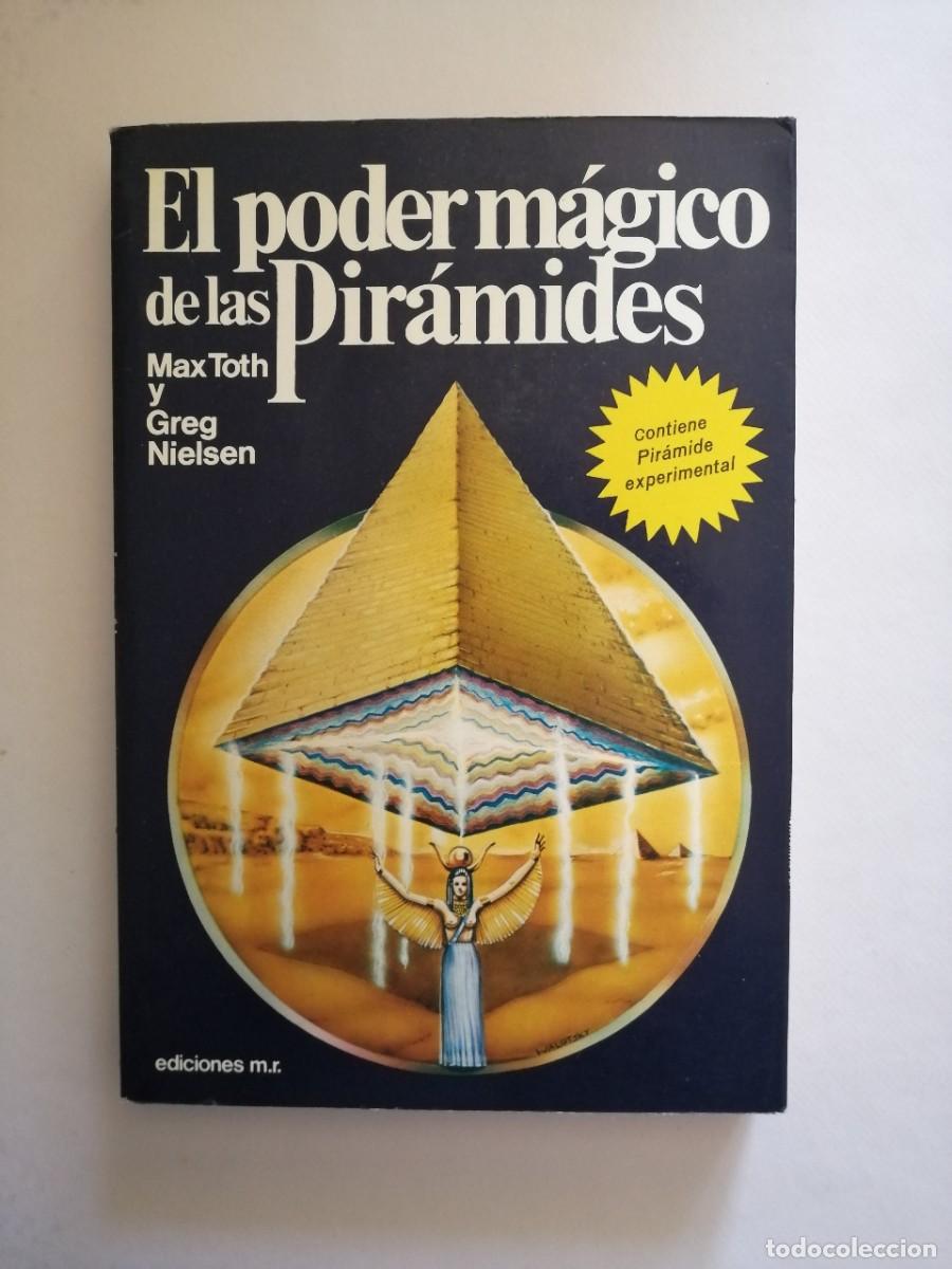 Libros de segunda mano: El poder de las pir&aacute;mides, Max Toth y Greg Nielsen, Martinez Roca - Foto 1