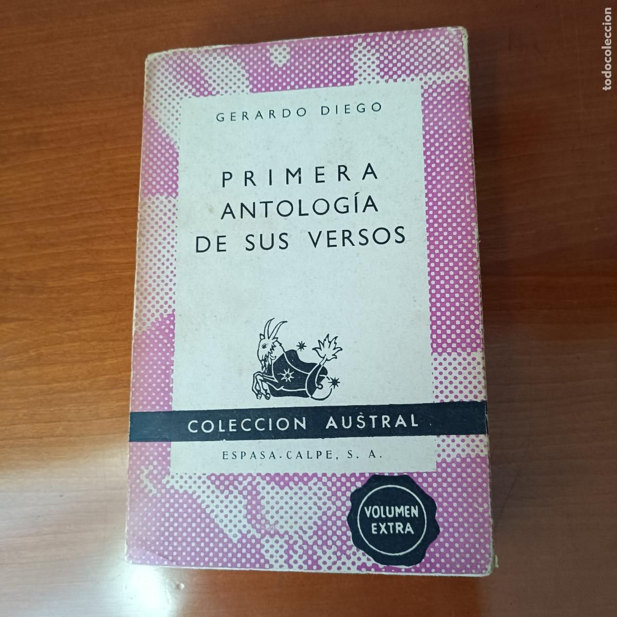 Libros de segunda mano: PRIMERA ANTOLOGIA DE SUS VERSOS. GERARDO DIEGO. - Foto 1