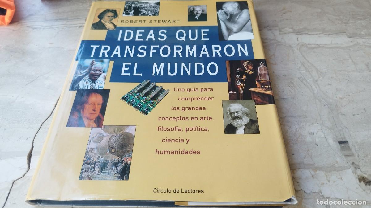 Libros de segunda mano: IDEAS QUE TRANSFORMARON EL MUNDO / ROBERT STEWART / Z 703 / CIRCULO DE LECTORES - Foto 2